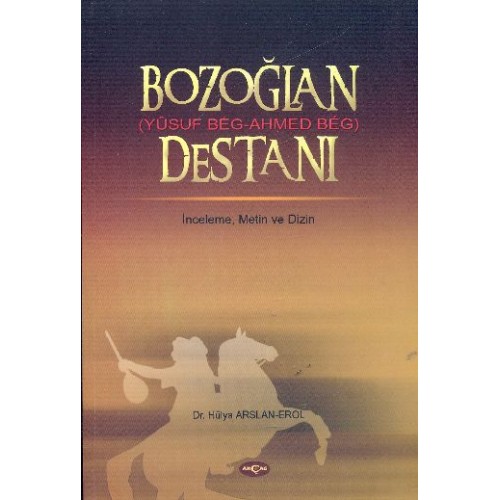 Bozoğlan (Yusuf Beg - Ahmed Beg) Destanı