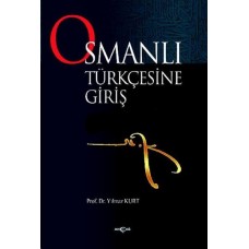 Osmanlı Türkçesine Giriş