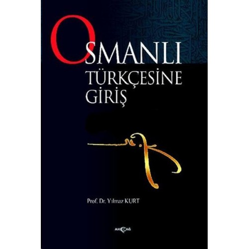 Osmanlı Türkçesine Giriş