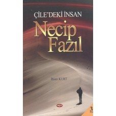 Çile'deki İnsan Necip Fazıl