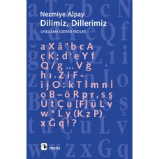 Dilimiz, Dillerimiz: Uygulama Üzerine Yazılar