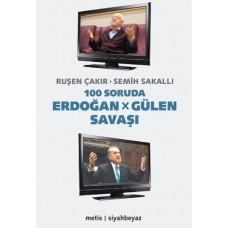 100 Soruda Erdoğan - Gülen Savaşı