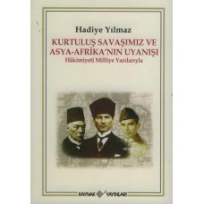 Kurtuluş Savaşımız ve Asya - Afrika’nın Uyanışı