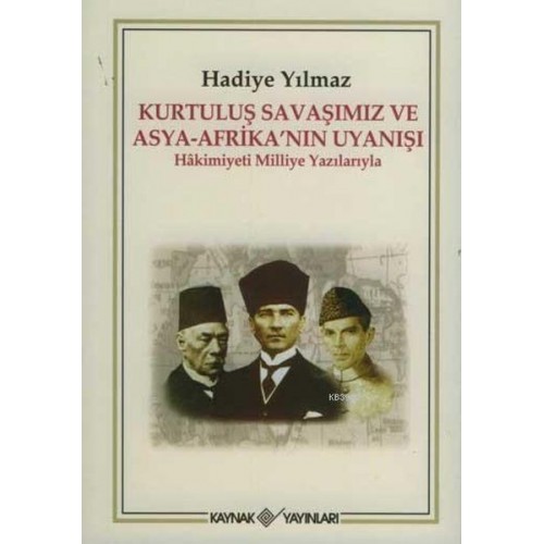 Kurtuluş Savaşımız ve Asya - Afrika’nın Uyanışı