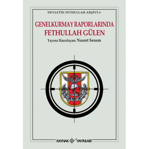 Genelkurmay Raporlarında Fethullah Gülen