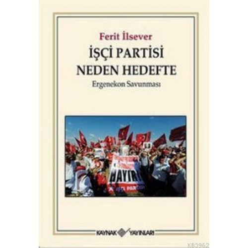 İşçi Partisi Neden Hedefte