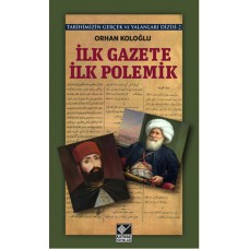 İlk Gazete İlk Polemik