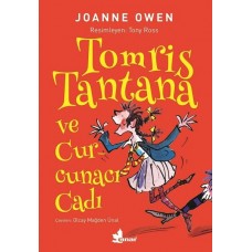 Tomris Tantana ve Curcunacı Cadı