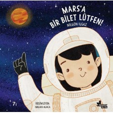 Mars'a Bir Bilet Lütfen!