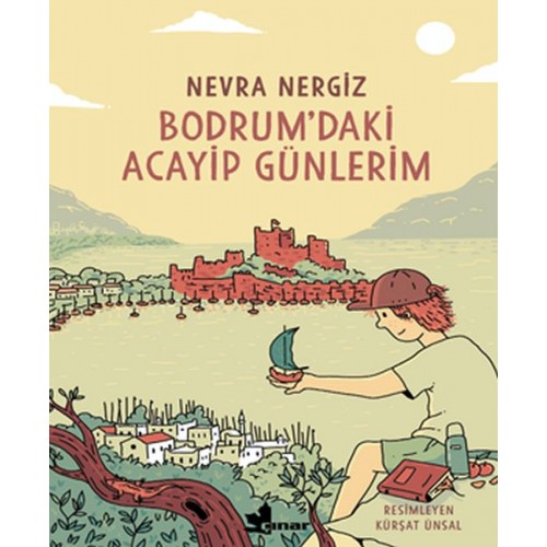 Bodrum’daki Acayip Günlerim