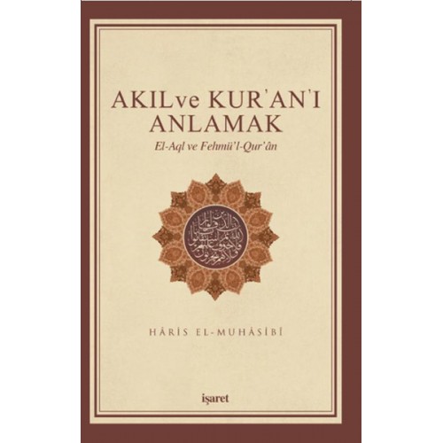 Akıl ve Kur'an'ı Anlamak