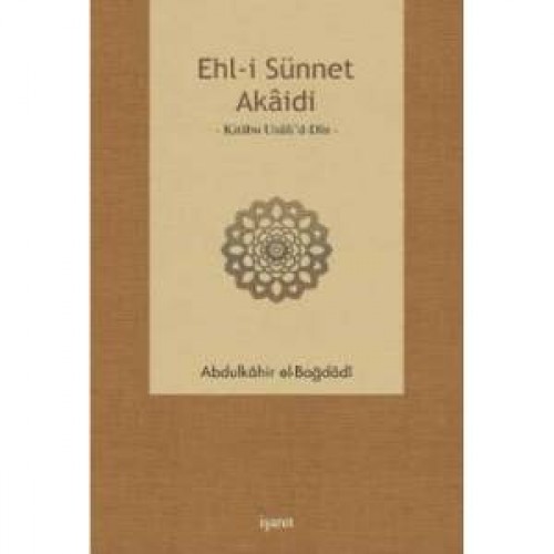 Ehl-i Sünnet Akaidi  Kitabu Usuli’d-Din