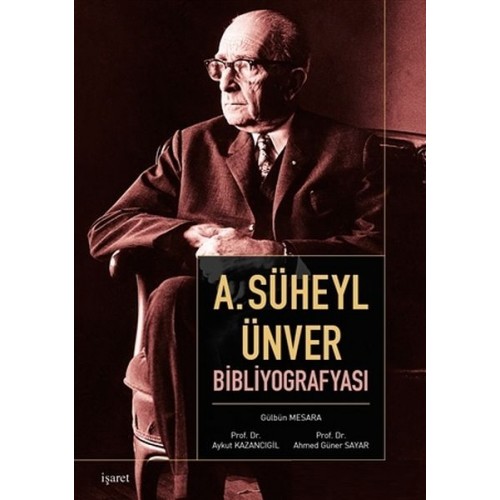 A. Süheyl Ünver Bibliyografyası