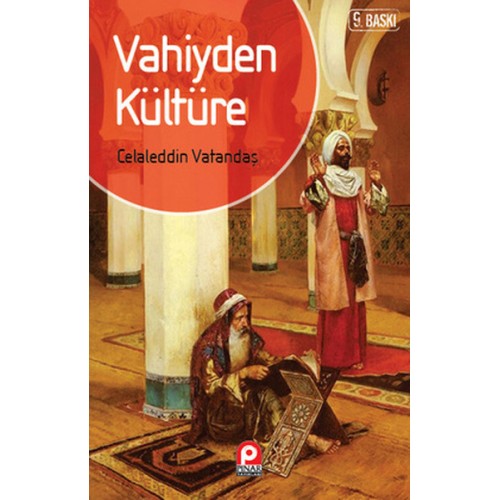 Vahiyden Kültüre