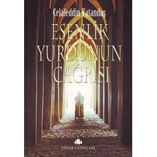 Esenlik Yurdunun Çağrısı