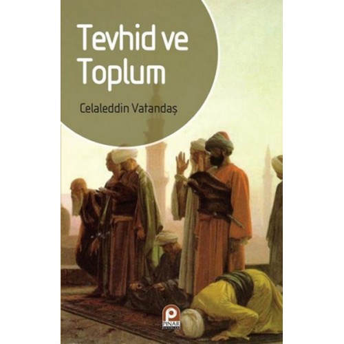 Tevhid ve Toplum