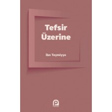 Tefsir Üzerine