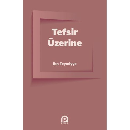 Tefsir Üzerine