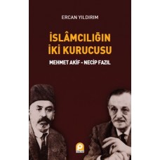 İslamcılığın İki Kurucusu