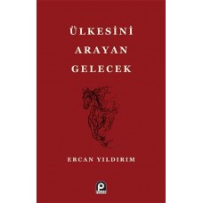 Ülkesini Arayan Gelecek