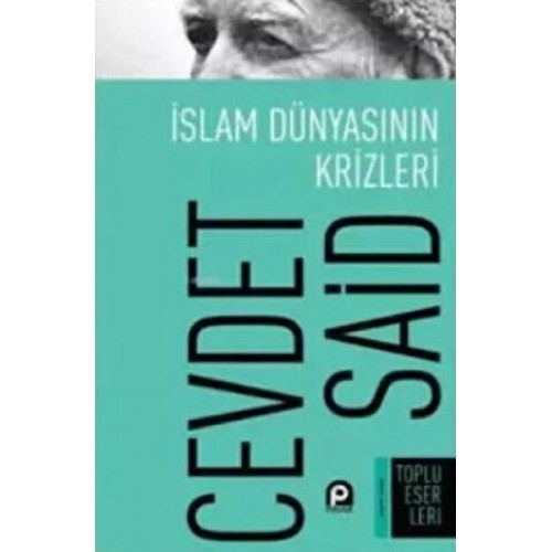 İslam Dünyasının Krizleri