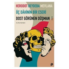 Dost Görünen Düşman