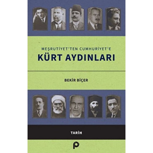 Meşrutiyet’ten Cumhuriyet’e Kürt Aydınları