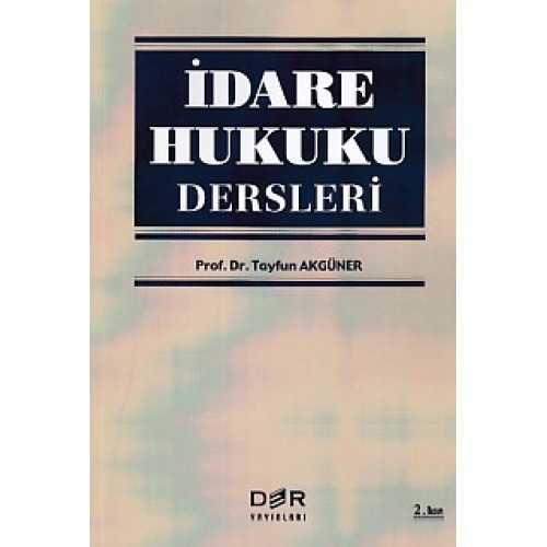 İdare Hukuku Dersleri