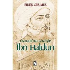 Osmanlı'nın Gözüyle İbn Haldun