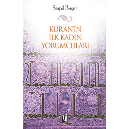 Kur'an'ın İlk Kadın Yorumcuları