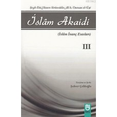 İslam Akaidi Emali Şerhi (3. Cilt) / Maturidi Akaidi (İslam İnanç Esasları)