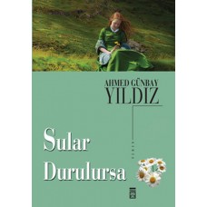 Sular Durulursa