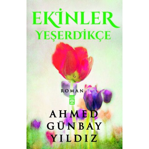 Ekinler Yeşerdikçe