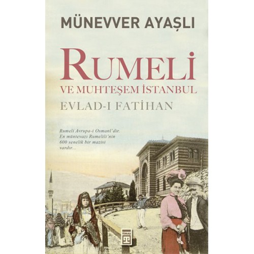 Rumeli ve Muhteşem İstanbul