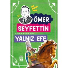 Yalnız Efe / Gençlik Kitaplığı