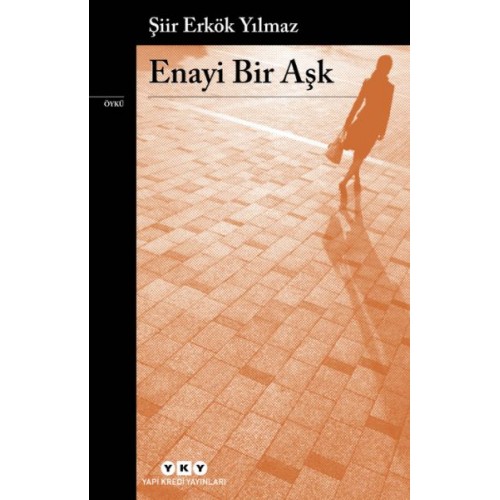 Enayi Bir Aşk