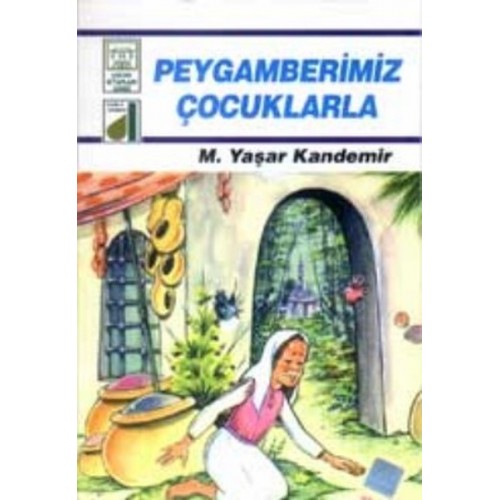 Dinim Serisi 5 - Peygamberimiz Çocuklarla