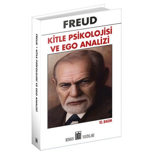 Kitle Psikolojisi ve Ego Analizi