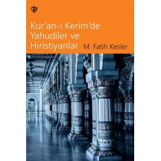 Kuranı Kerimde Yahudiler ve Hristiyanlar