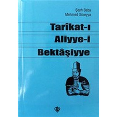 Tarikat-ı Aliyye-i Bektaşiyye (Şeyh Baba Mehmed Süreyya)