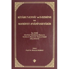 Kitabül Enva Vel-Ezmine ve Marifet Ayanil-Kevakib / İbn Asım