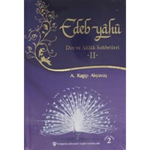 Edep Yahu - Din ve Ahlak Sohbetleri - II