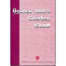 Üçüncü 1000'e Girerken İslam