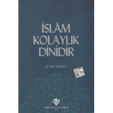 İslam Kolaylık Dinidir