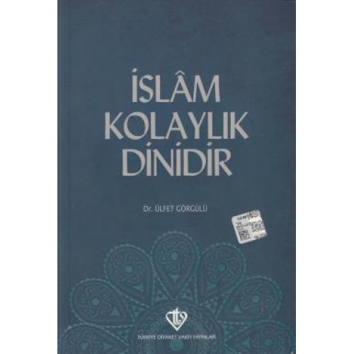 İslam Kolaylık Dinidir