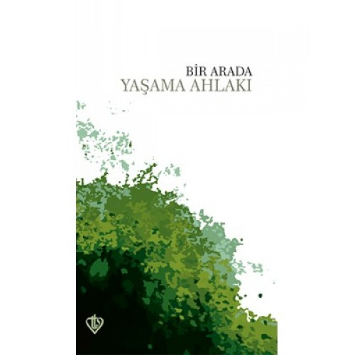 Bir Arada Yaşama Ahlakı