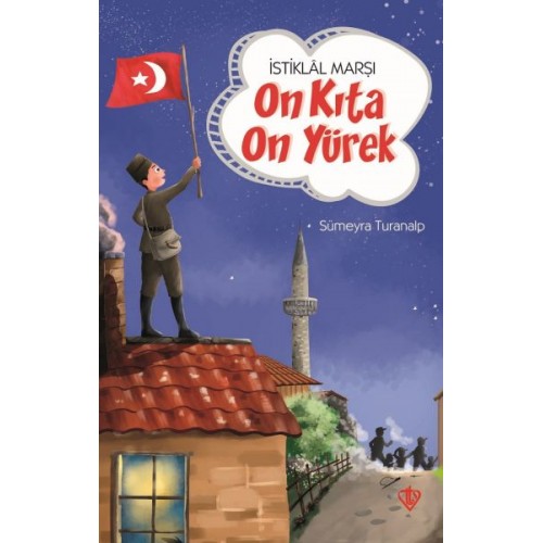 İstiklal Marşı On Kıta On Yürek