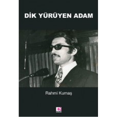 Dik Yürüyen Adam