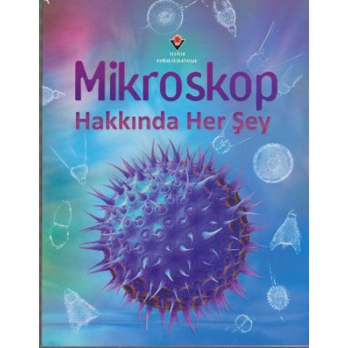 Mikroskop Hakkında Her Şey