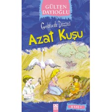 Gelincik Dizisi - Azat Kuşu